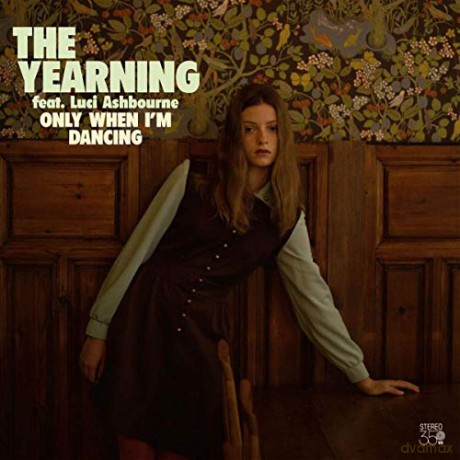 Yearning: Only When Im Dancing [CD]