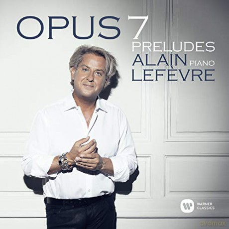 Alain Lefevre: Opus 7 [CD]