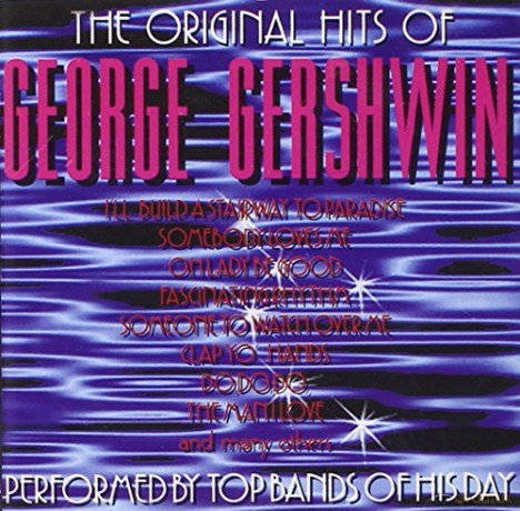 Original Hits Of George Gershwin [CD]