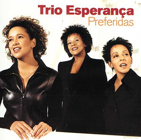 Trio Esperanca: Preferidas [CD]