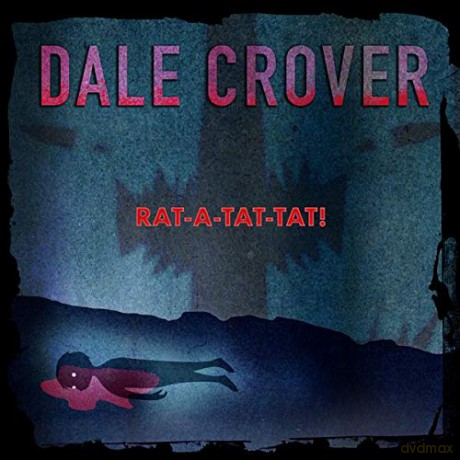 Dale Crover: Rat-A-Tat-Tat! [CD]