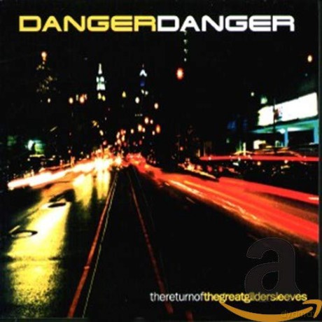 Danger Danger: Return Of The Great Gildersleeves [CD]
