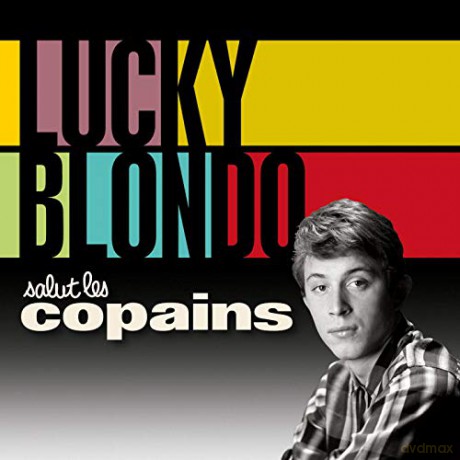 Lucky Blondo: Salut Les Copains [2CD]