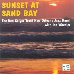 Ken Colyer Trust New Orleans Jazz Band: Sunset At Sand Bay [CD]