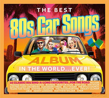 The Best 80s Car Songs Album In The World... Ever! [3CD]
