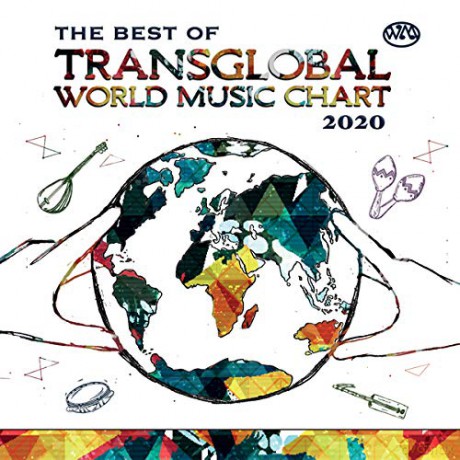 The Best Of Transglobal World Music Chart 2020 [CD]