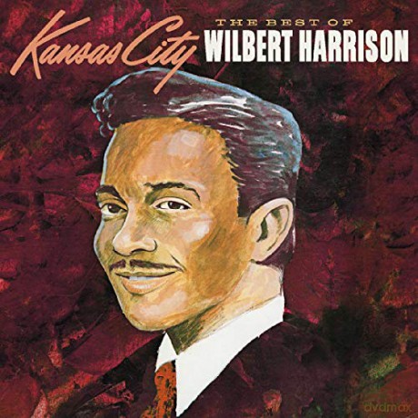 Wilbert Harrison: The Best Of Wilbert Harrison [3CD]