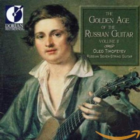 Oleg Timofeyev: The Golden Age Of Russian Guitar Vol 2 [CD]