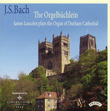 Johann Sebastian Bach: The Orgelbuchlein [CD]