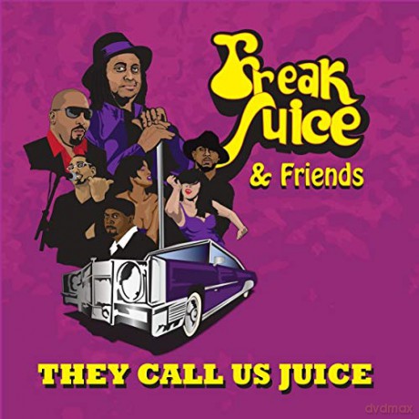 Freak Juice: They Call Us Juice [CD]