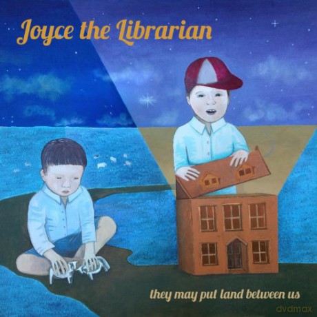 Joyce The Librarian: They May Put Land Between Us [CD]