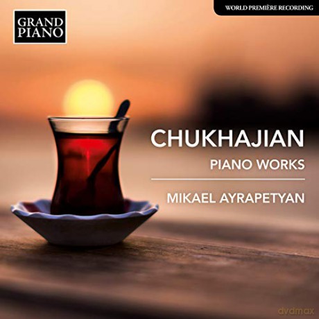 Mikael Ayrapetyan: Tigran Gevorki Chukhajian: Piano Works [CD]