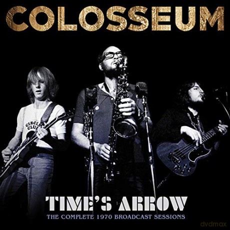 Colosseum: Times Arrow [2CD]
