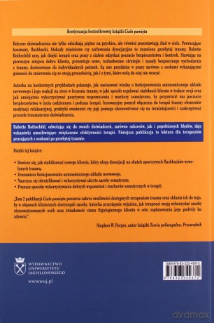 Ciało pamięta. Rewolucja w terapii traumy (Tom 2) - Babette Rothschild [KSIĄŻKA]