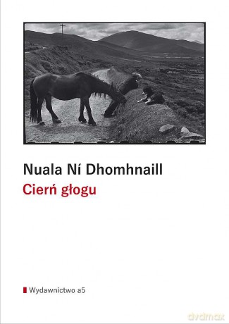 Cierń głogu - Nuala Ní Dhomhnaill [KSIĄŻKA]