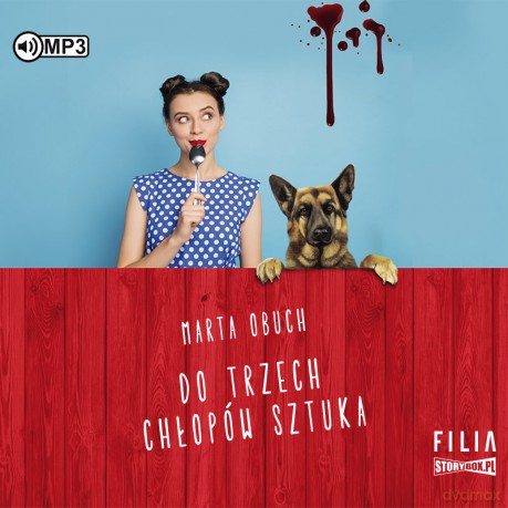 Do trzech chłopów sztuka - Marta Obuch [AUDIOBOOK]