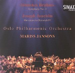 Oslo Philharmonic Orchestra, Mariss Jansons: Johannes Brahms: Symphony no. 4 Op. 98; Joseph Joachim: Ouverture to Heinrich IV Op. 7 [CD]