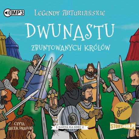 Dwunastu zbuntowanych królów. Legendy arturiańskie (Tom 4) - Anonim [AUDIOBOOK]