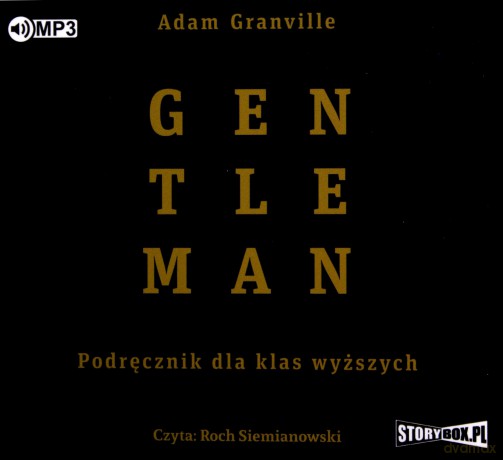 Gentleman. Podręcznik dla klas wyższych - Adam Granville [AUDIOBOOK]