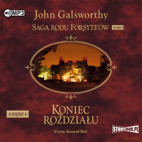 Koniec rozdziału. Część 1. Dziewczyna czeka. Saga rodu Forsyte'ów (Tom 7) - John Galsworthy [AUDIOBOOK]
