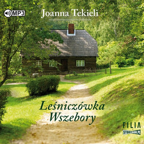 Leśniczówka Wszebory - Joanna Tekieli [AUDIOBOOK]
