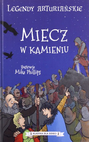Miecz w kamieniu. Legendy arturiańskie (Tom 3) - Anonim [KSIĄŻKA]