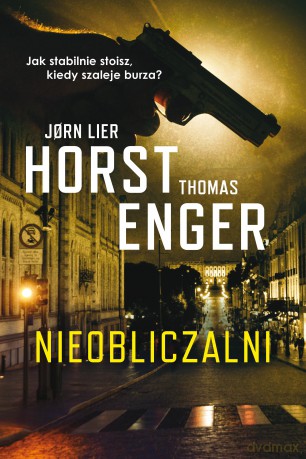 Nieobliczalni Blix i Ramm na tropie zbrodni - Jorn Lier Horst, Thomas Enger [KSIĄŻKA]