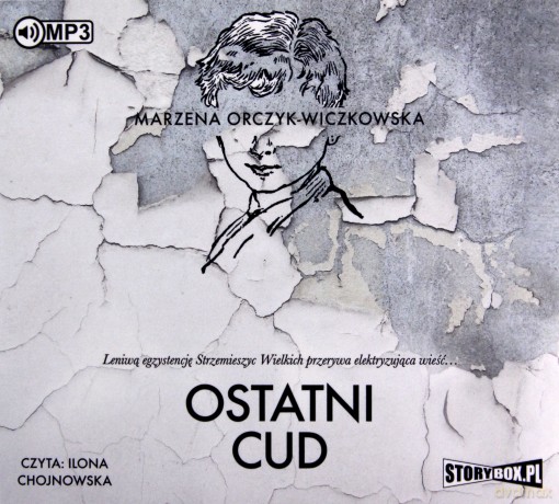 Ostatni cud - Marzena Orczyk-Wiczkowska [AUDIOBOOK]