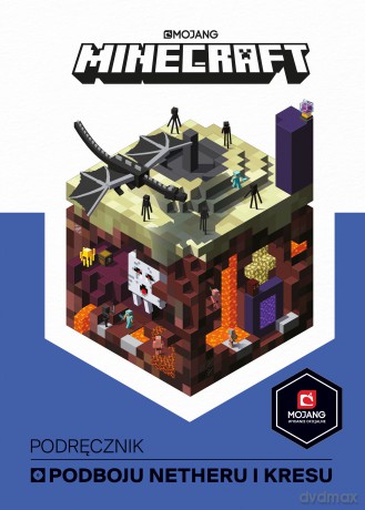 Podręcznik podboju Netheru i Kresu. Minecraft - Stephanie Milton [KSIĄŻKA]