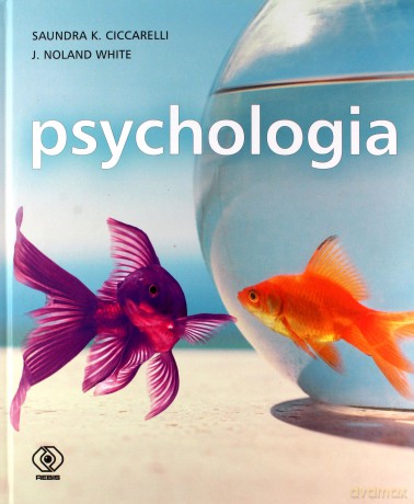 Psychologia - Saundra K. Ciccarelli, J. Noland White [KSIĄŻKA]