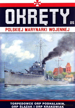 Torpedowce. Okręty Polskiej Marynarki Wojennej (Tom 25) [KSIĄŻKA]