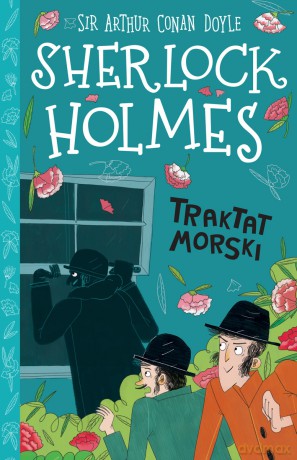 Traktat morski. Sherlock Holmes (Tom 7) - Arthur Conan Doyle [KSIĄŻKA]
