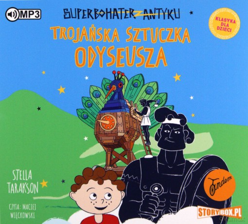 Trojańska sztuczka Odyseusza. Superbohater z antyku (Tom 8) - Stella Tarakson [AUDIOBOOK]
