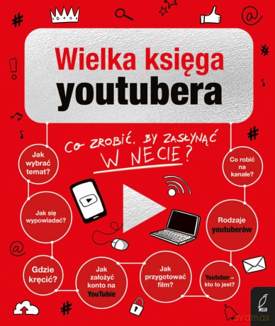 Wielka Księga YouTubera [KSIĄŻKA]