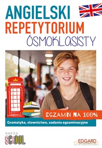 Angielski. Repetytorium ósmoklasisty. Egzamin na 100% - Marcin Frankiewicz [KSIĄŻKA]