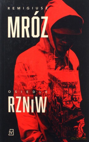 Osiedle RZNiW (pocket) - Remigiusz Mróz [KSIĄŻKA]