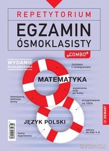 Repetytorium. Egzamin ósmoklasisty: polski i matematyka. Wersja rozszerzona [KSIĄŻKA]