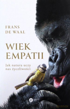 Wiek empatii - Frans de Waal [KSIĄŻKA]
