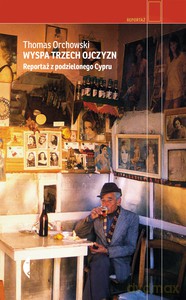 Wyspa trzech ojczyzn - Thomas Orchowski [KSIĄŻKA]
