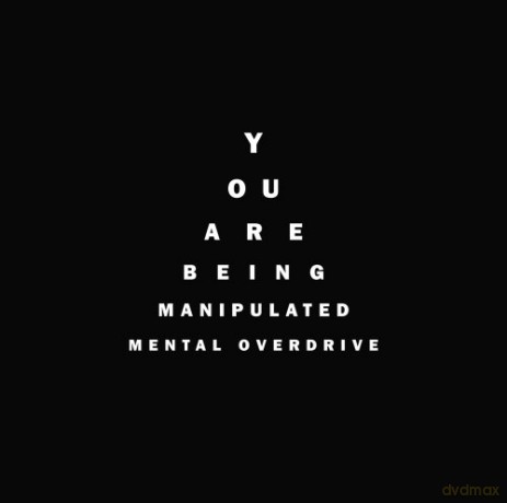 Mental Overdrive: You Are Being Manipulated [CD]