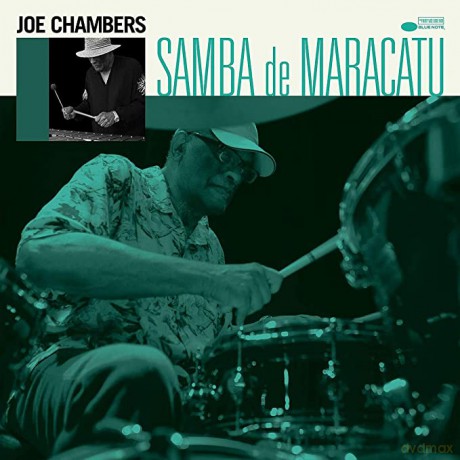 Joe Chambers: Samba De Maracatu [CD]