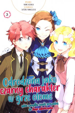Odrodzona jako czarny charakter w grze otome (Tom 3) [KOMIKS]