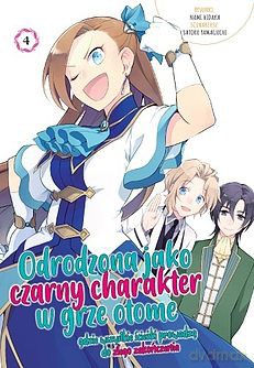 Odrodzona jako czarny charakter w grze otome (Tom 4) [KOMIKS]