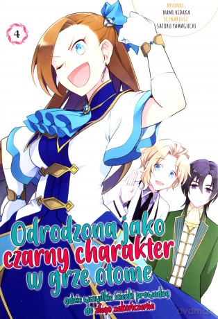 Odrodzona jako czarny charakter w grze otome (Tom 4) [KOMIKS]