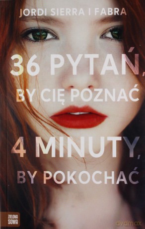 36 pytań, by Cię poznać, 4 minuty, by pokochać - Jordi Sierra I Fabra [KSIĄŻKA]