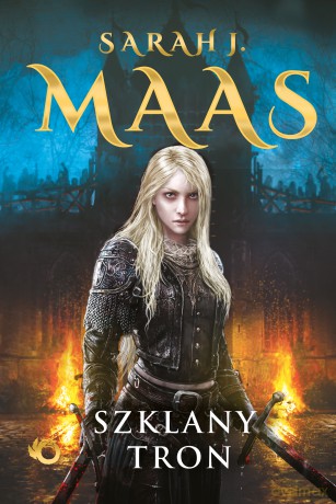 Szklany tron (Tom 1) - Sarah J. Maas [KSIĄŻKA]
