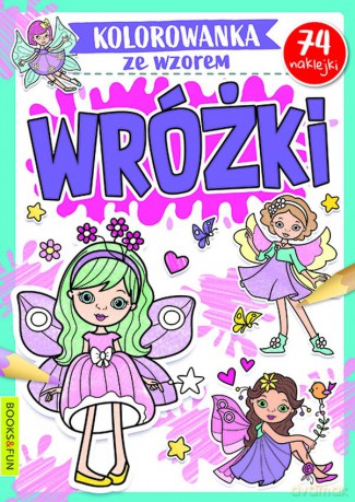 Wróżki. Kolorowanka ze wzorem [KSIĄŻKA]