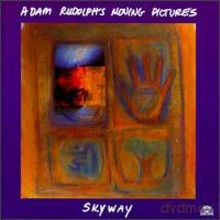 Adam Rudolph: Skyway [CD]