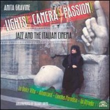 Anita Gravine: Lights! Camera! Passion! Jazz And The Italian... [CD]