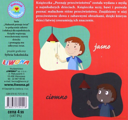 Maluszek poznaje świat. Poznaję przeciwieństwa [KSIĄŻKA]